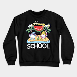 Funny Happy Last Day Of School Teacher Student Graduation Gnomes Crewneck Sweatshirt